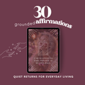 30 Grounded Affirmations with MRR